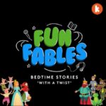 Innovative Retelling of Classic Fairytales Captivates Children Worldwide with Fun Fables Podcast